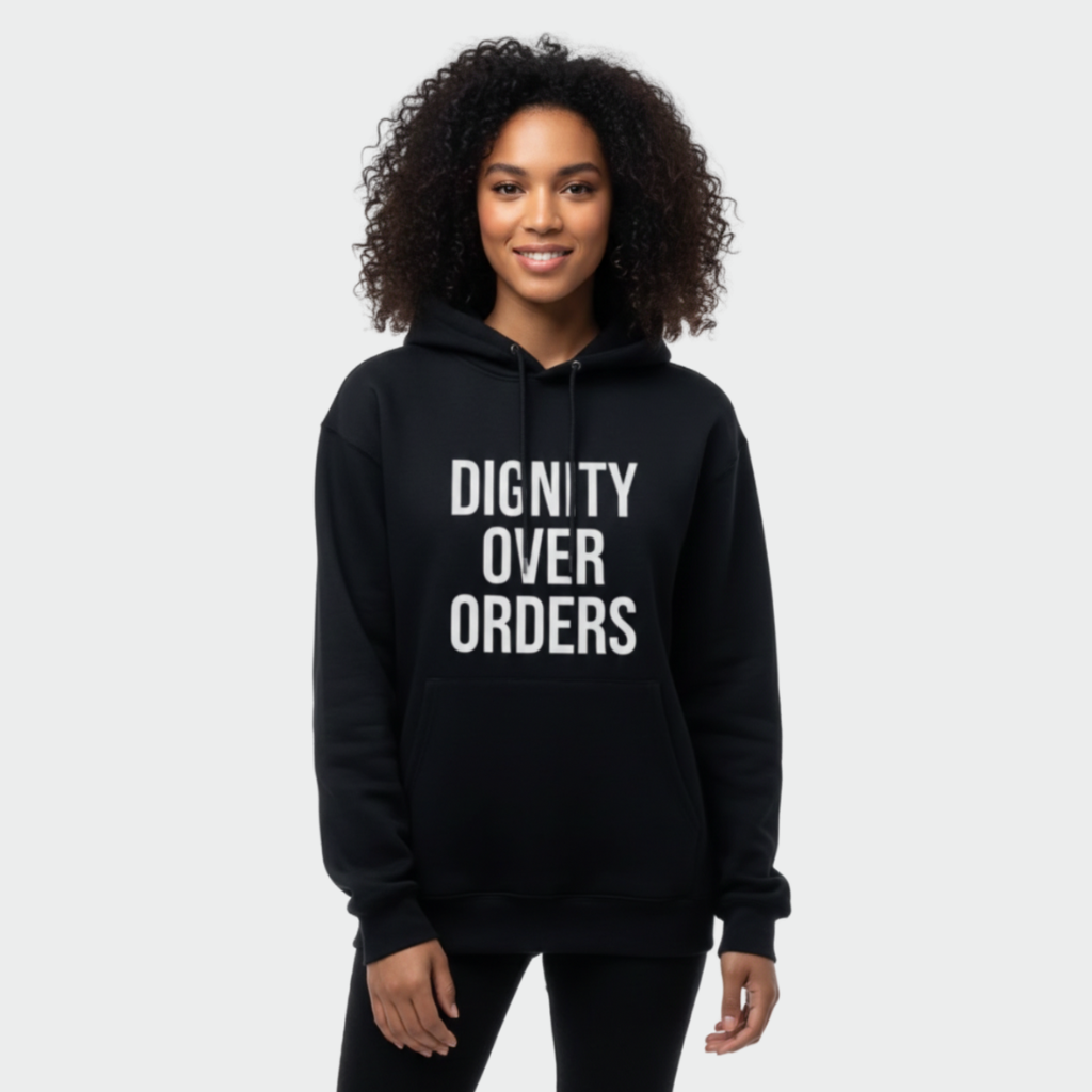 RAW TRUTH® DIGNITY OVER ORDERS Statement Apparel Moral Logic Series