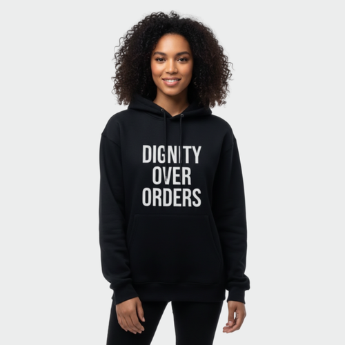 RAW TRUTH® DIGNITY OVER ORDERS Statement Apparel Moral Logic Series