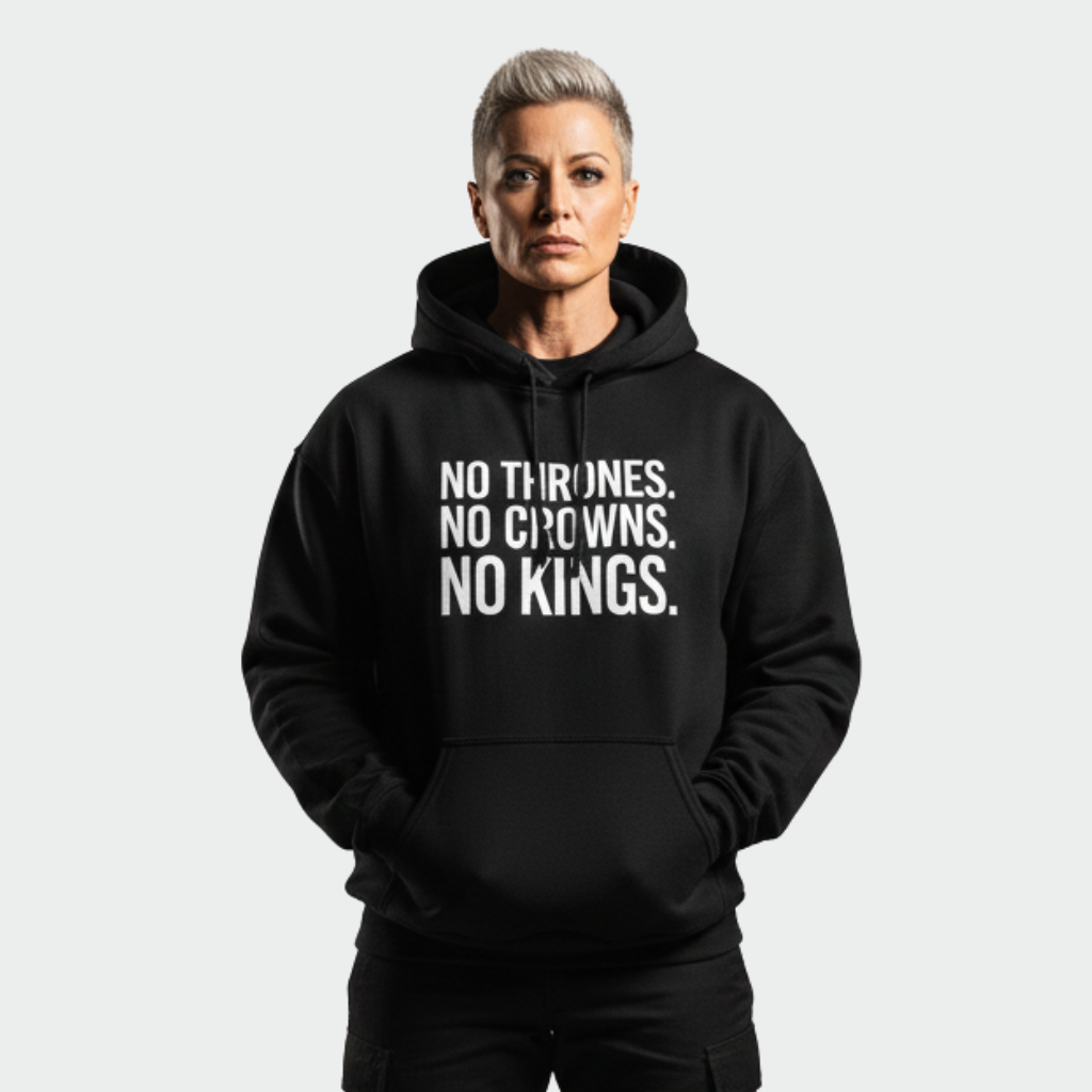RAW TRUTH® NO KINGS Hoodie - Limited Edition Activist Streetwear