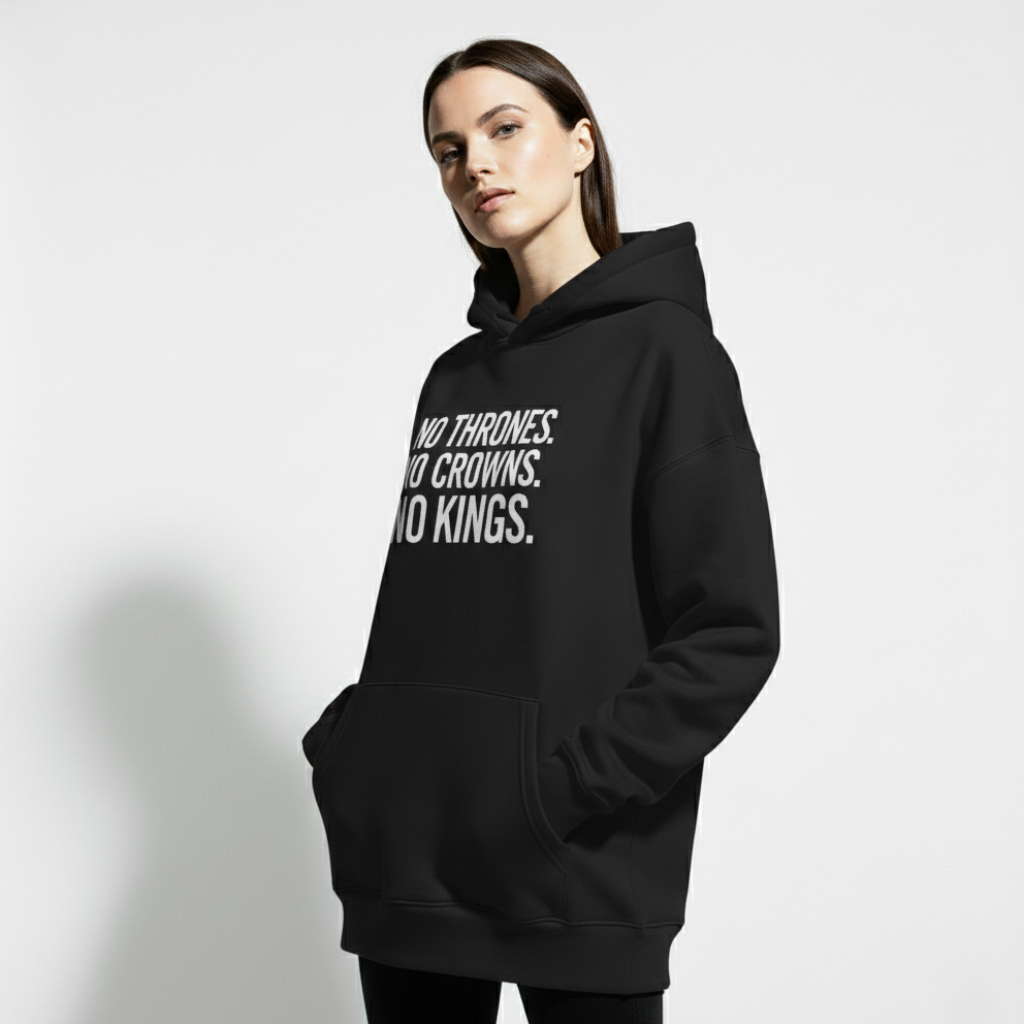 RAW TRUTH® NO KINGS Hoodie - Limited Edition Activist Streetwear